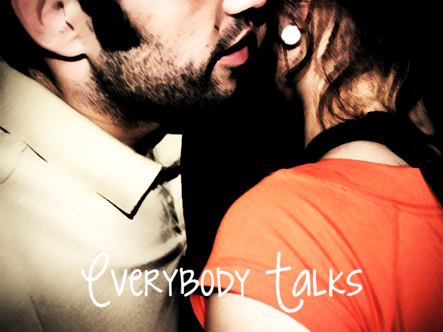 EVERYBODY TALKS Lyrics - NEON TREES